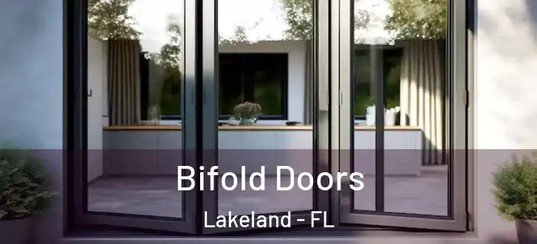 Bifold Doors Lakeland - FL