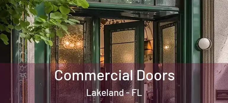 Commercial Doors Lakeland - FL