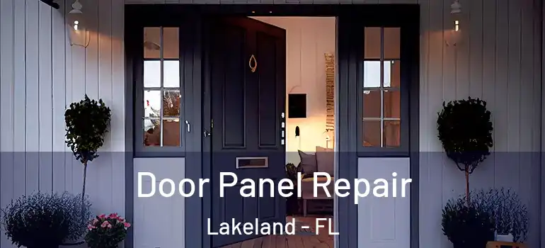 Door Panel Repair Lakeland - FL