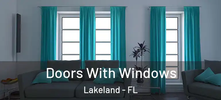 Doors With Windows Lakeland - FL