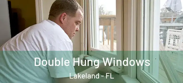  Double Hung Windows Lakeland - FL