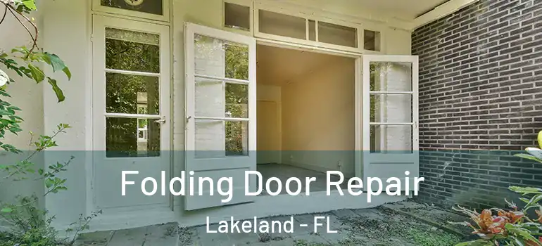Folding Door Repair Lakeland - FL