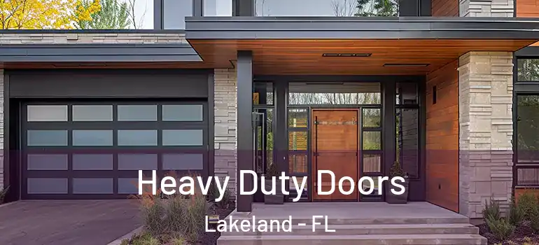 Heavy Duty Doors Lakeland - FL
