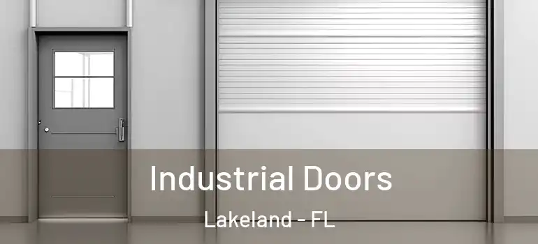 Industrial Doors Lakeland - FL