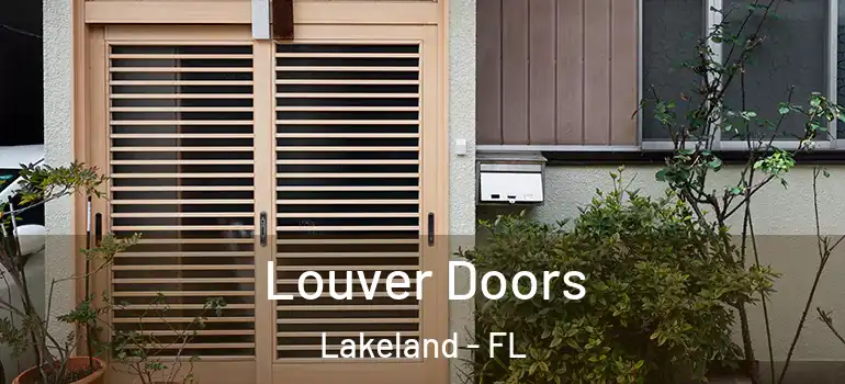 Louver Doors Lakeland - FL