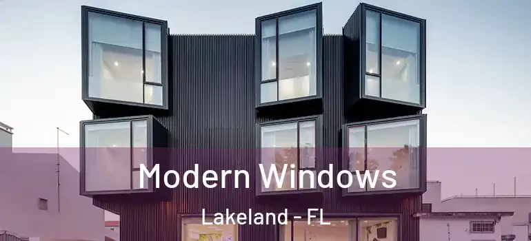 Modern Windows Lakeland - FL