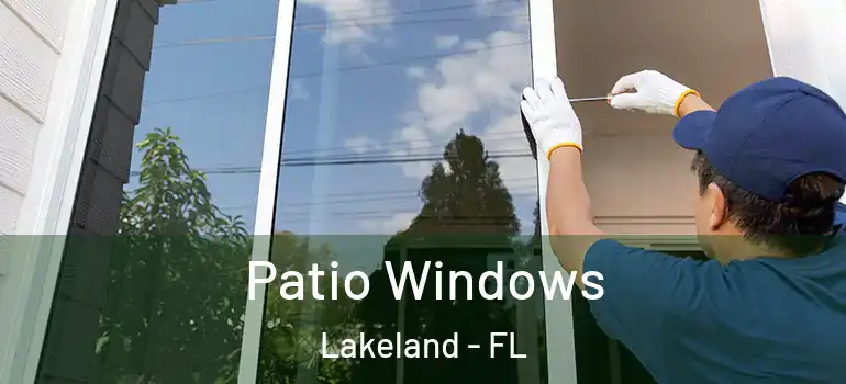 Patio Windows Lakeland - FL