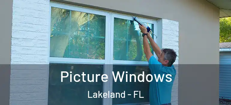 Picture Windows Lakeland - FL