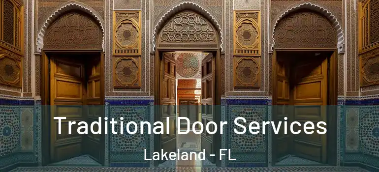 Traditional Door Services Lakeland - FL